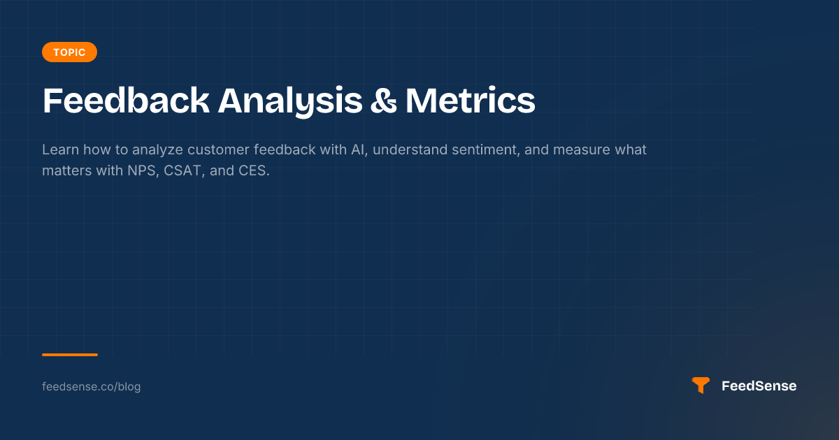 Feedback Analysis & Metrics | FeedSense Blog | FeedSense